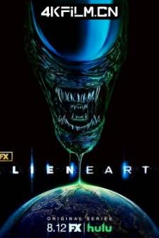 异形：地球 第一季 Alien: Earth Season 1 (2025)异形 剧版 / 异形前传剧 / 英国 / 美国 / 泰国 / 科幻 / 惊悚 / 恐怖 / 4K影视剧资源