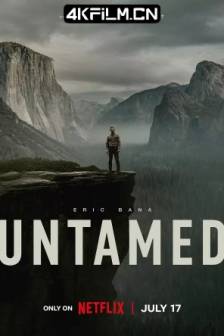 荒境狂途 Untamed (2025)美国 / 剧情 / 悬疑 / 惊悚 / 犯罪 / 4K影视剧