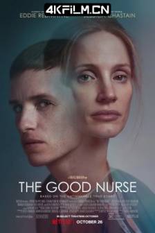 良心护士 The Good Nurse (2022)好护士 / 死亡天使(台)美国 / 剧情 / 惊悚 / 传记 / 犯罪 / 1080高清电影