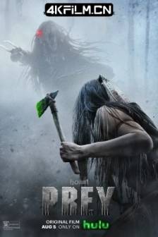 铁血战士：狩猎 Prey (2022)铁血战士5 / 铁血战士：猎物 / 终极战士：兽猎者(台) / 铁血战士：狩猎追击(港) / 铁血战士：骷髅 / Skulls / 美国 / 动作 / 科幻 / 恐怖 / 4K高清电影