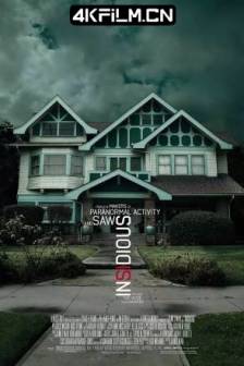 潜伏 Insidious (2010)儿凶(港) / 阴儿房(台)美国 / 加拿大 / 惊悚 / 恐怖 / 4K高清电影下载网