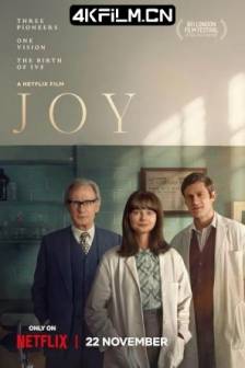 一个奇迹的诞生 Joy (2024) 乔伊/英国/剧情/传记/历史/超清电影下载站