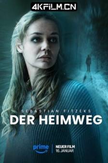 回家的路 Der Heimweg (2024)日历杀手 / The Calendar Killer / 德国 / 惊悚 / 犯罪 / 4K电影