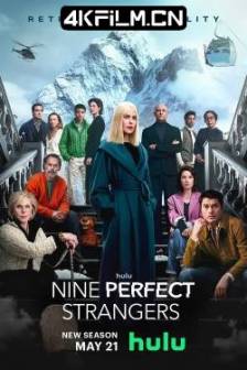 九个完美陌生人 第二季 Nine Perfect Strangers Season 2 (2025)美国 / 剧情 / 悬疑 / 惊悚 / 4K影视资源