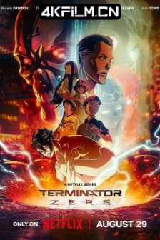 终结者：零 Terminator Zero (2024)2024.1080p.NF.WEB-DL.DDP5.1.H264-HHWEB