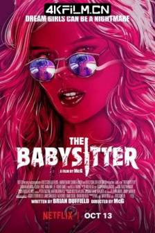 辣手保姆 The Babysitter (2017)风骚小保姆(台) / 撒旦保姆 / 美国 / 喜剧 / 恐怖 / 4K电影