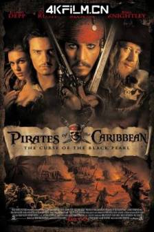 加勒比海盗(1-5季)Pirates of the Caribbean: The Curse of the Black Pearl (2003-2017)加勒比海盗1：黑珍珠号的诅咒 / 神鬼奇航：鬼盗船魔咒(台) / 魔盗王：决战鬼盗船 / 海盗船 / 美国 / 动作 / 奇幻 / 冒险 / 4K高清电影