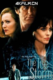 冰风暴 The Ice Storm (1997)美国 / 剧情 / 家庭 / 4K电影