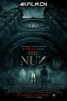 修女 The Nun (2018)诡修女(港) / 鬼修女(台) / 招魂外传 / Valak / 美国 / 罗马尼亚 / 悬疑 / 惊悚 / 恐怖 / 4K电影