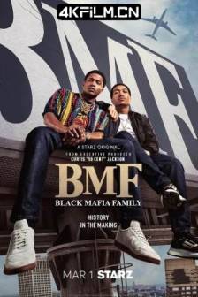 黑上加黑 第四季 BMF: Black Mafia Family Season 4 (2025)美国 / 剧情 / 犯罪 / 4K电影下载