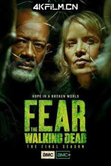 行尸之惧 1-8季 Fear the Walking Dead Season 1-8 (2015-2023) / 惊吓阴尸路(台) / 畏惧行尸 / Cobalt / Fear of The Walking Dead / 阿里资源