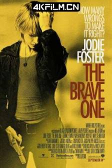 勇敢的人 The Brave One (2007) 勇敢复仇人/强复者/勇敢者/美国/澳大利亚/