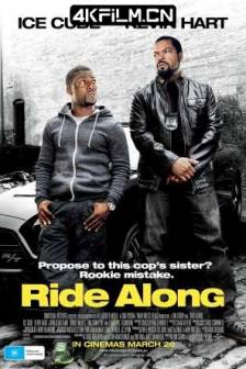 佐州自救兄弟 Ride Along (2014) / 一路前行 / 巡逻 / 美国 / 4K高清电影下载