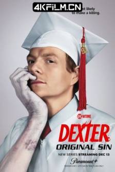 嗜血法医：源罪 Dexter: Original Sin (2024)嗜血法医前传剧/美国/剧情/悬疑/犯罪/4K电影下载