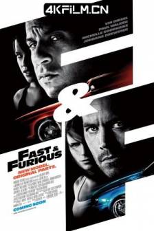 速度与激情4 Fast & Furious (2009)狂野时速4(港) / 玩命关头4(台) / 赛车风云 / Fast and Furious 4 / 美国 / 动作 / 犯罪 / 4K高清电影下载