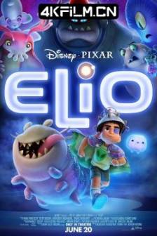 地球特派员 Elio (2025)埃利奥 / 外星奇遇记(港) / 艾立欧：第三星公关(台)美国 / 剧情 / 喜剧 / 科幻 / 动画 / 家庭 / 奇幻 / 冒险 / 4K动画