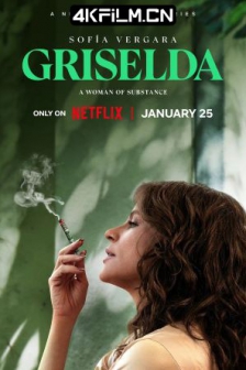 可卡因教母格丽塞尔达 Griselda (2024) / 毒门教母(港) / 高清4K电影网站/古柯碱教母葛蕾斯达(台) / 格丽塞尔达