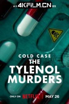 迷离悬案：止痛药谋杀事件 Cold Case: The Tylenol Murders (2025)美国 / 纪录片 / 犯罪 / 纪录片下载