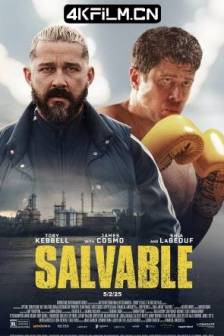 救赎 Salvable (2025)美国 / 英国 / 剧情 / 运动 / 4K高清电影网