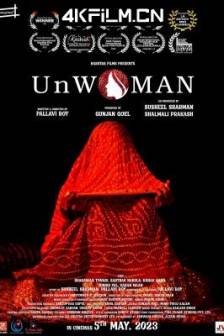 异女身 UnWoman (2023)印度 / 爱情 / 家庭 / 4K电影下载