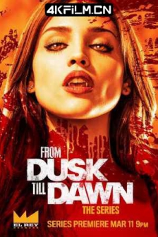 杀出个黎明 1-3季 From Dusk Till Dawn: The Series Season 1-3 (2014-2016) / From.Dusk.Till.Dawn.S01-S03.1080p.BluRay.REMUX.AVC.DTS-HD.MA.5.1-NOGRP[rartv]