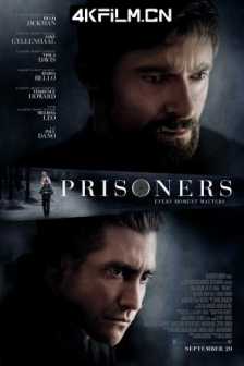 囚徒 Prisoners (2013) 罪迷宫(港)/私法争锋(台)/免费4k电影下/BluRay.2160p.HEVC.AAC.5.1