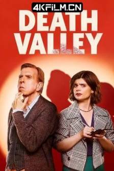 死亡谷 Death Valley (2025)英国 / 影视剧下载