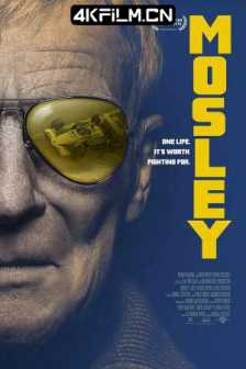 莫斯利 Mosley (2020)蓝光原盘电影下载 1080p.BluRay.REMUX.AVC.DTS-HD.MA.5.1