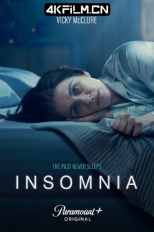 失眠 Insomnia (2024) /高清4K电影网站/ Insomnia.2024.S01E01.HDR.2160p.WEB.H265