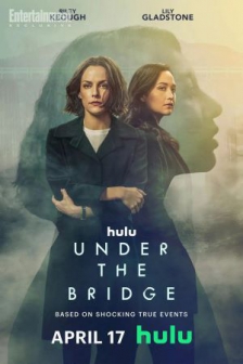 桥下杀人事件 Under the Bridge (2024) / 桥下 / 4K美剧下载 / Under.the.Bridge.S01.2160p