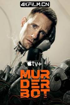 杀戮人机 Murderbot (2025)厌世机器人 / The Murderbot Diaries / 美国 / 剧情 / 动作 / 科幻 / 4K影视下载
