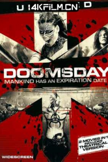 末日侵袭 Doomsday (2008)决战末世代 / 灭绝生还者 / 世界末日/灾难片下载