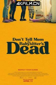 别告诉妈妈保姆死了 Don't Tell Mom the Babysitter's Dead (2024)假日少女情新版 / 美国 / 喜剧 / 4K影视资源网