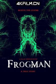 寻找蛙人 Frogman (2023)美国 / 恐怖电影下载