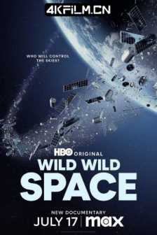 狂野太空 Wild Wild Space (2024)