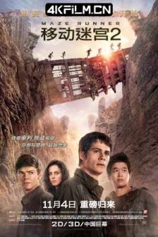 移动迷宫2 Maze Runner: The Scorch Trials (2015)移动迷宫2：烧痕审判 / 移动迷宫：焦土试炼(台/港) / 灼热试炼 / The Maze Runner Chapter II: The Scorch Trials / Maze Runner 2 / 美国 / 动作 / 科幻 / 冒险 / 4K电影下载