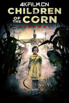 玉米地的小孩：大逃亡 Children of the Corn: Runaway (2018)美国/恐怖/4K高清电影下载