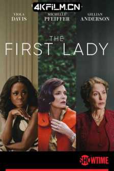 第一夫人 The.First.Lady.2022.S01.2160p.SHO.WEB-DL.x265.10bit.HDR.DDP5.1/高清4K电影网站/海外美剧