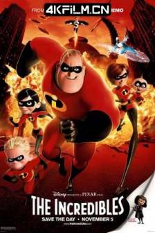 超人总动员 The Incredibles (2004)超人特工队(港) / 超人特攻队(台) / 超人家族 / 美国 / 喜剧 / 动作 / 动画 / 冒险 / 4K动漫影视站