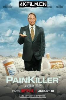 无痛杀手 Painkiller (2023)美国 / 剧情 / 犯罪 / 4K影视下载
