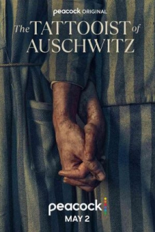 奥斯威辛的刺青师 The Tattooist of Auschwitz (2024) / 刺青师的美丽人生 / 4K电影下载 / The.Tattooist.of.Auschwitz.S01.COMPLETE.2160p.WEB.H265