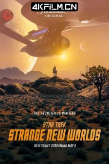 星际迷航：奇异新世界 第一季 Star Trek: Strange New Worlds Season 1 (2022) / Star.Trek.Strange.New.Worlds.S01.2160p.BluRay.REMUX.HEVC.DTS-HD